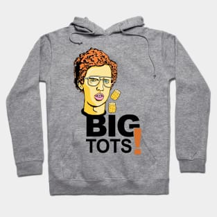 Big Tots Hoodie